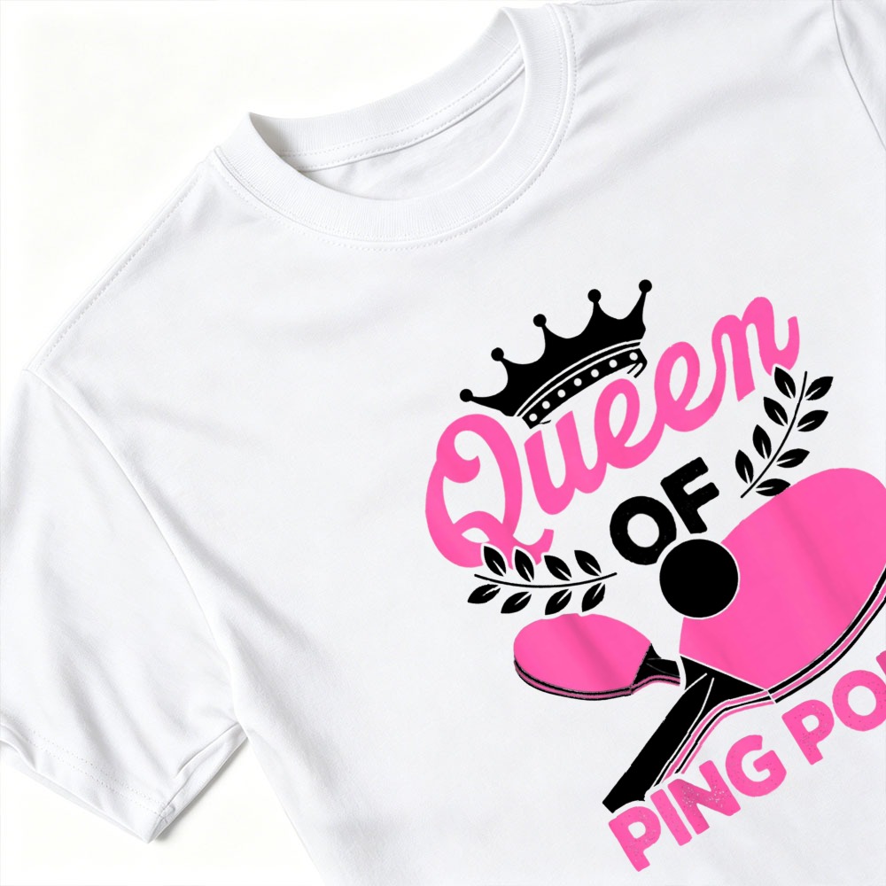 Ping Pong Queen Graphic T Shir - Table Tennis Graphics 评论和价格